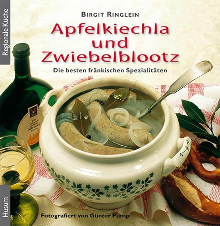 Image du produit Apfelkiechla und Zwiebelblootz (Allemand, Birgit Ringlein, Pompe Günter, 2015)