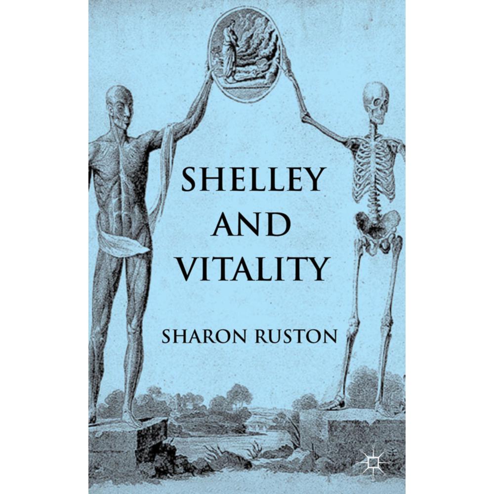 Shelley and Vitality, Fachbücher von Sharon Ruston