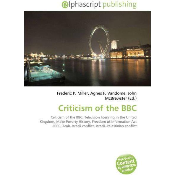 Criticism of the BBC, Fachbücher von John McBrewster, Agnes F. Vandome, Frederic P. Miller