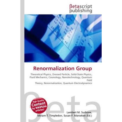 Renormalization Group, Fachbücher von Lambert M. Surhone, Miriam T. Timpledon, Susan F. Marseken