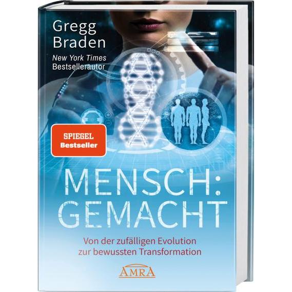 Mensch:Gemacht, Ratgeber von Gregg Braden
