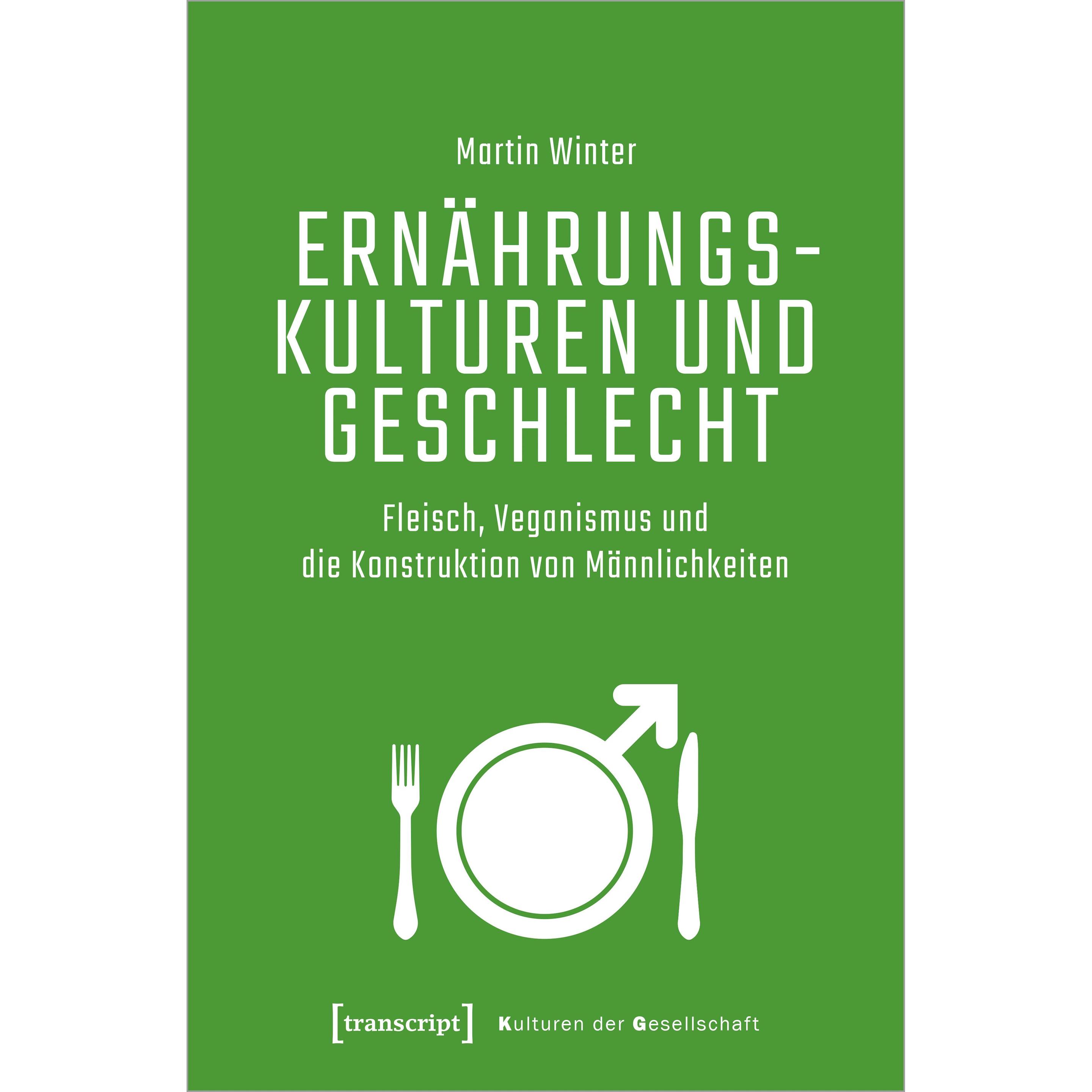 Thumbnail - Ernährungskulturen und Geschlecht, Fachbücher von Martin Winter