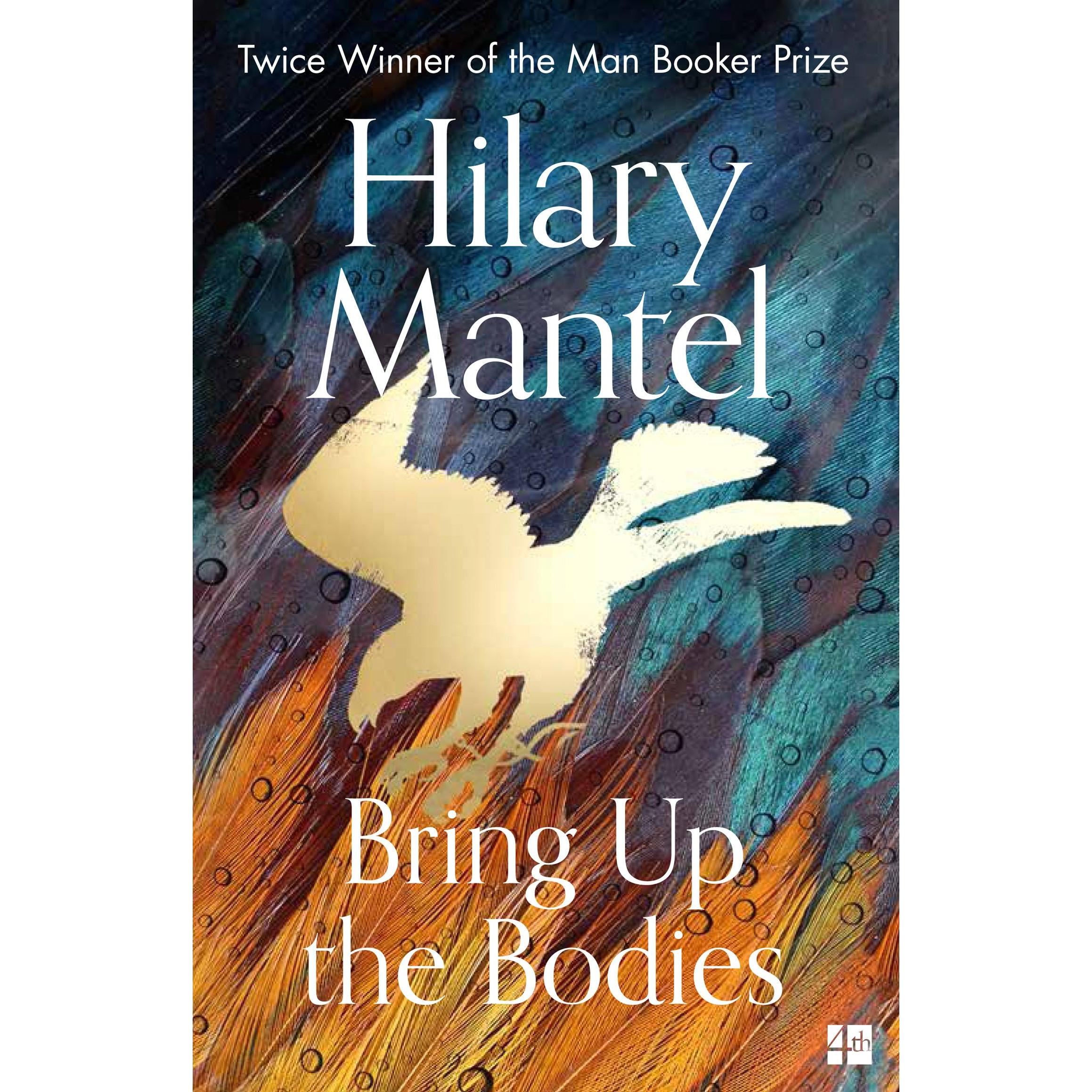 Bring Up the Bodies, Belletristik von Hilary Mantel