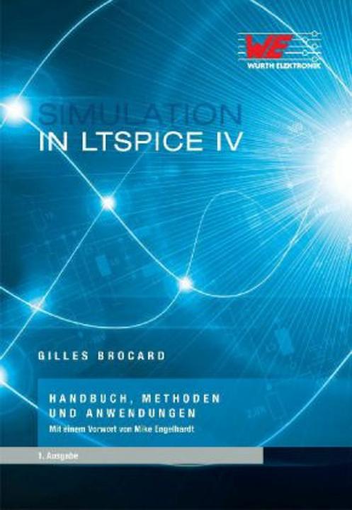 Produktbild Simulation in LTSpice IV (Deutsch, Gilles Brocard, 2013)