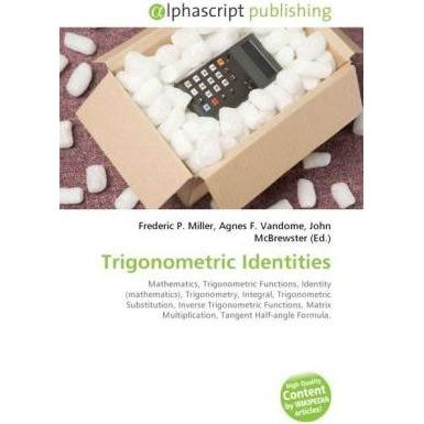 Trigonometric Identities, Fachbücher von Agnes F. Vandome, Frederic P. Miller, John McBrewster