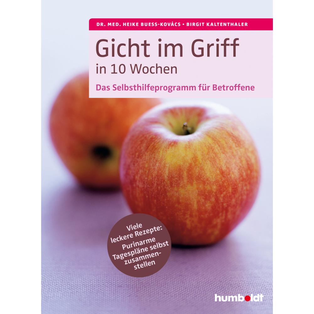 Gicht im Griff in 10 Wochen, Ratgeber von Heike Bueß-Kovács