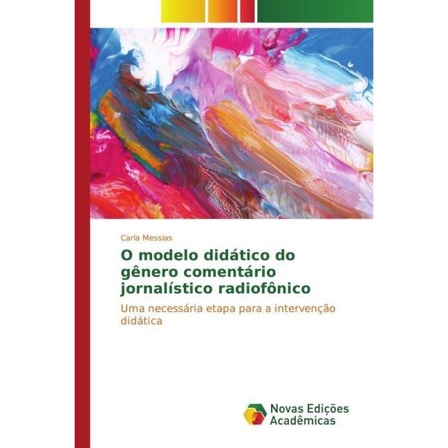 O modelo didático do gênero comentário jornalístico radiofônico, Fachbücher