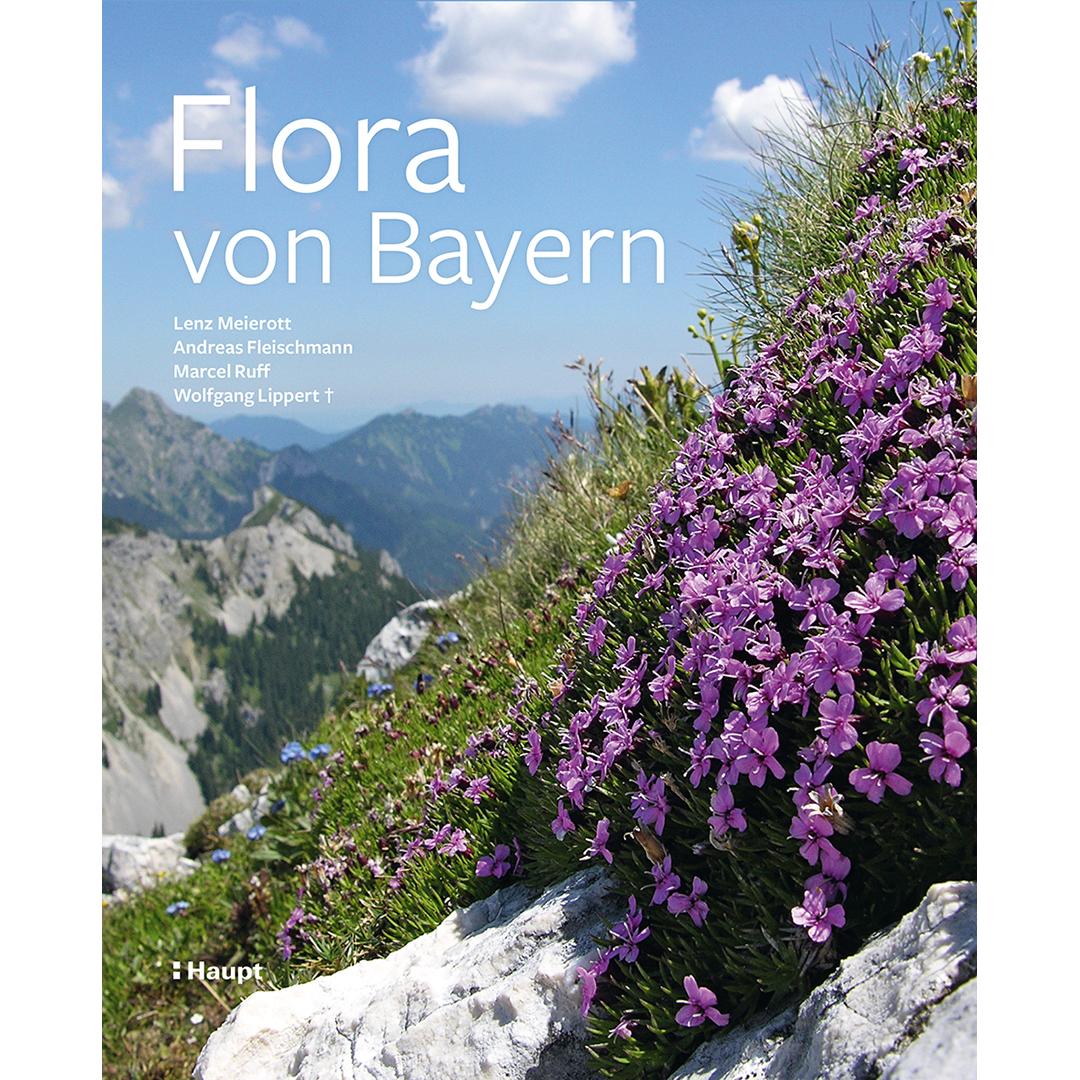 Flora von Bayern, Fachbücher von Bayerische Botanische Gesellschaft e.V., Andreas Fleischmann, Marcel Ruff, Wolfgang Lip...