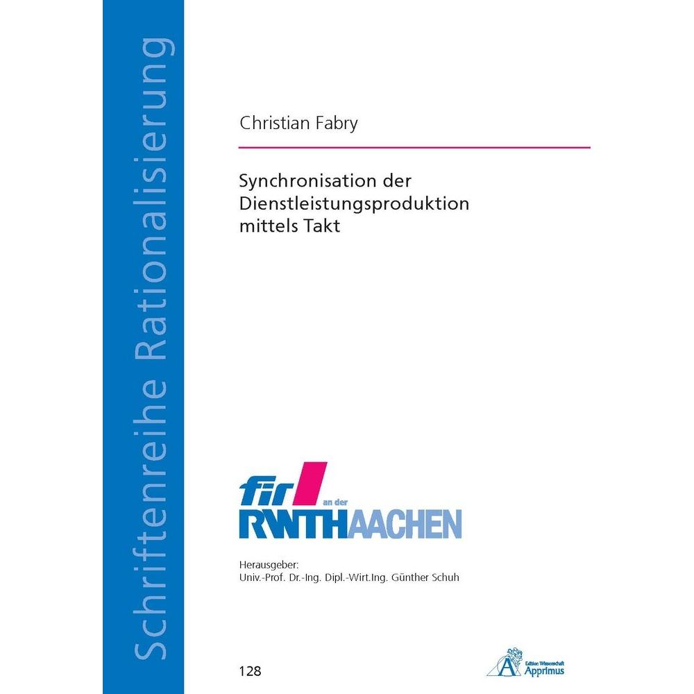 Synchronisation der Dienstleistungsproduktion mittels Takt, Fachbücher von Christian Fabry