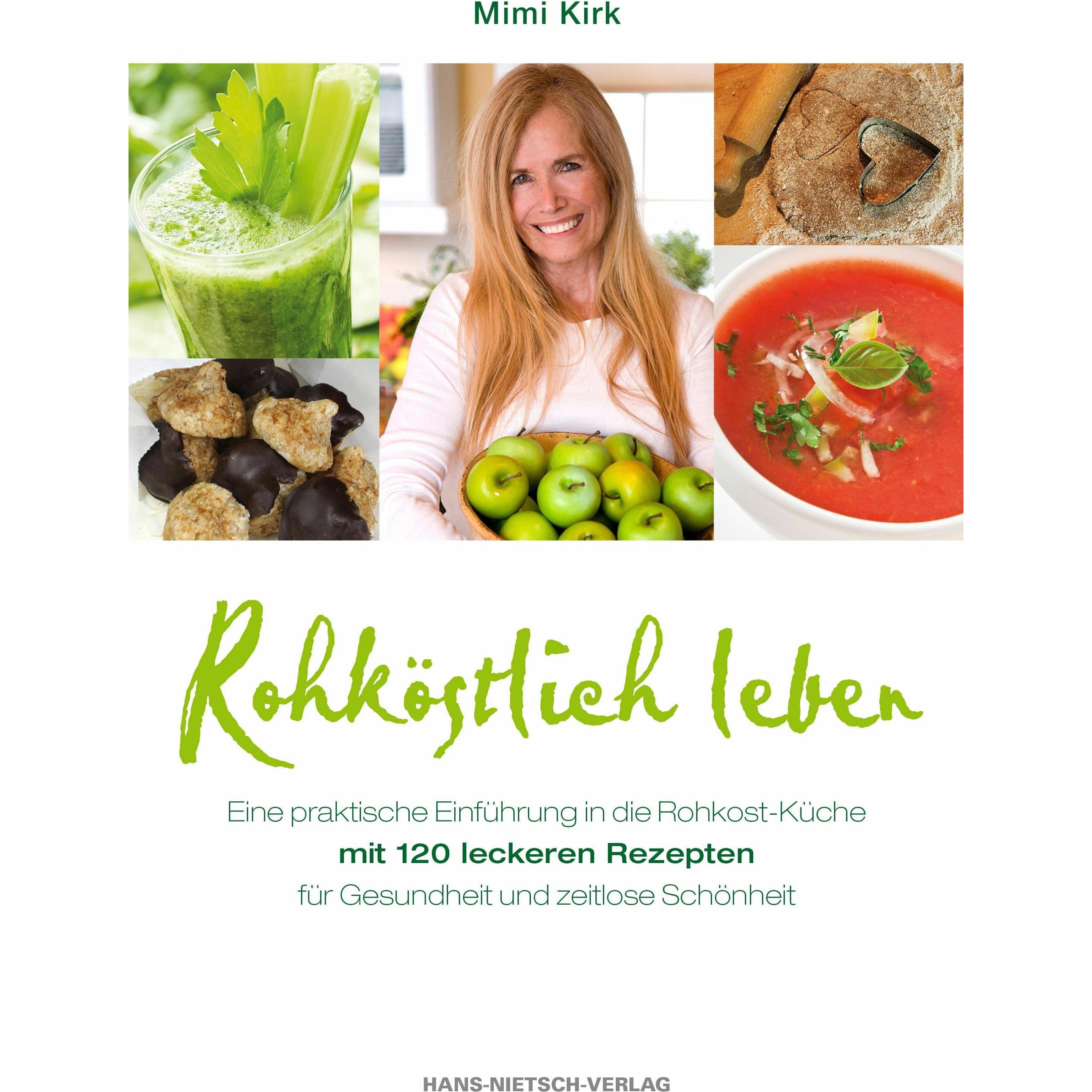 Rohköstlich Leben, Ratgeber von Mimi Kirk