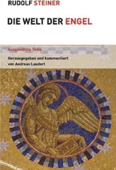 Produktbild Die Welt der Engel (Deutsch, Rudolf Steiner, 2010)
