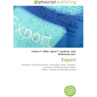 Export, Fachbücher von Agnes F. Vandome, John McBrewster, Frederic P. Miller