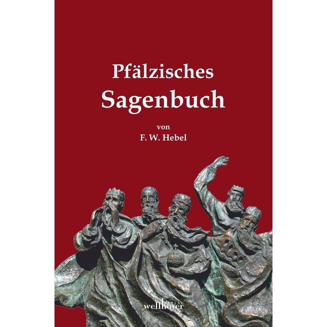 Thumbnail - Pfälzisches Sagenbuch, Belletristik von Friedrich Wilhelm Hebel