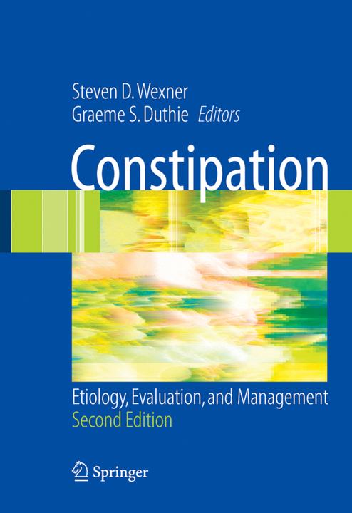 Constipation (Graeme S. Duthie, Steven D. Wexner, 2010)