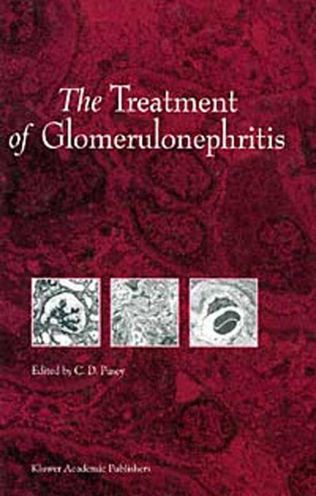 The Treatment of Glomerulonephritis (C. D. Pusey, 2010)