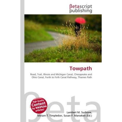 Towpath, Fachbücher von Lambert M. Surhone, Miriam T. Timpledon, Susan F. Marseken