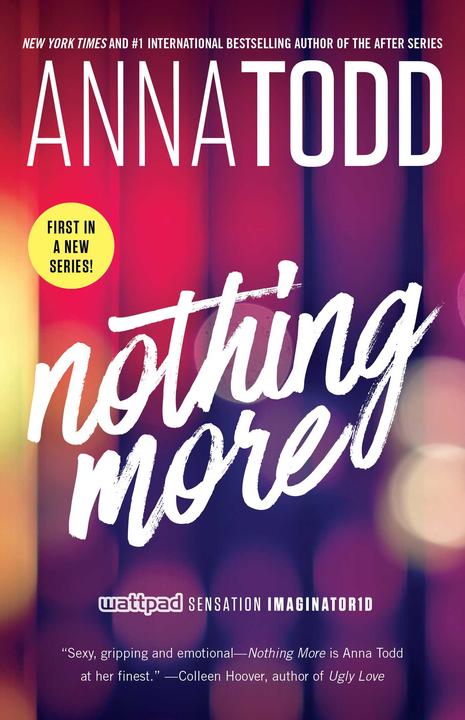 Produktbild Nothing More (Englisch, Anna Todd, 2016)
