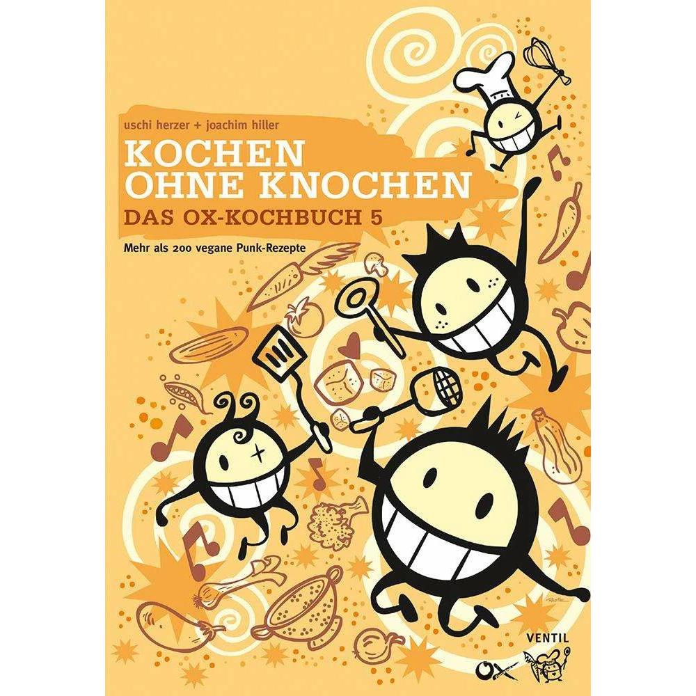 Das Ox-Kochbuch 5, Ratgeber von Uschi Herzer, Joachim Hiller