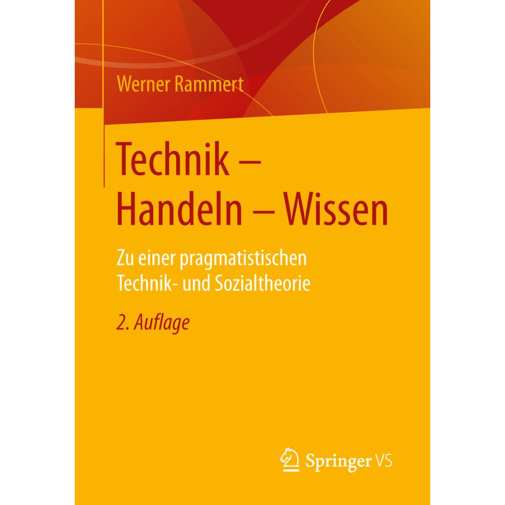 Technik - Handeln - Wissen, Fachbücher von Werner Rammert