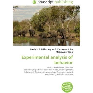 Experimental analysis of behavior, Fachbücher von Agnes F. Vandome, Frederic P. Miller, John McBrewster