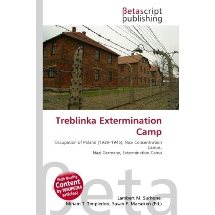 Treblinka Extermination Camp, Fachbücher