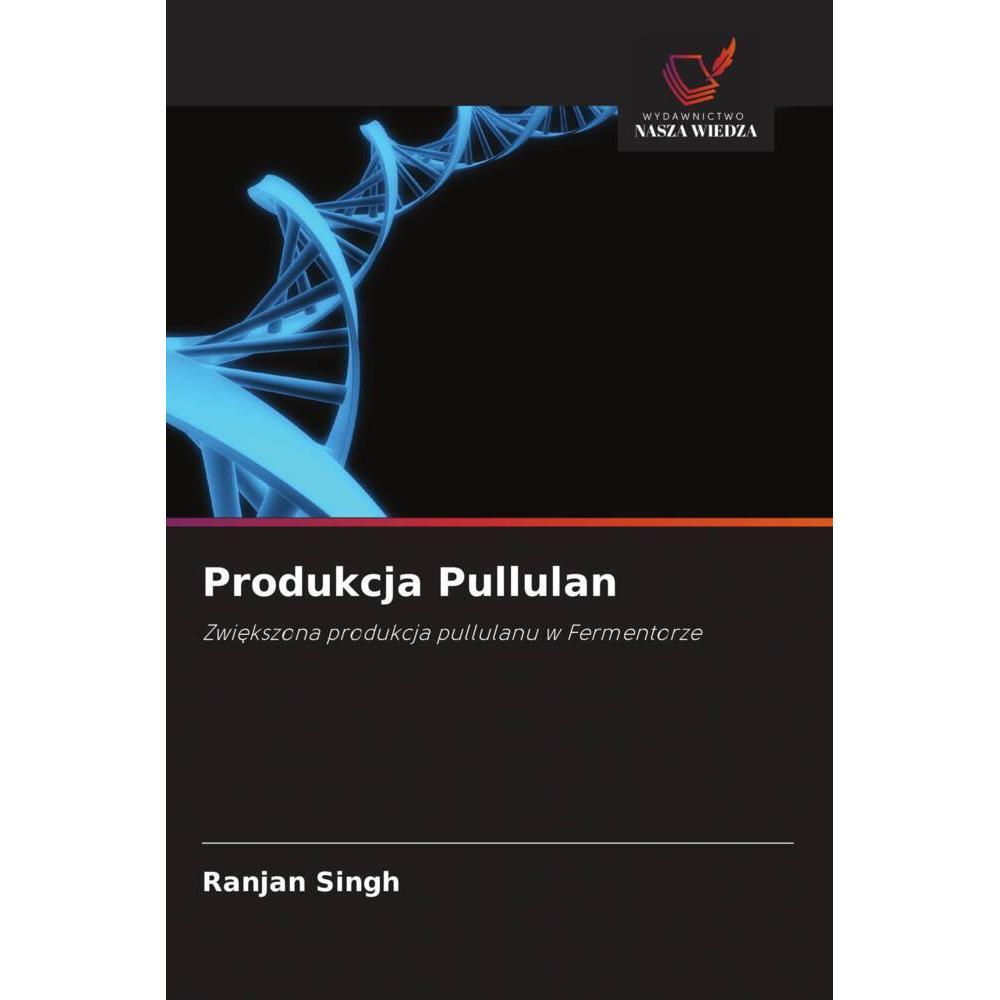 Produkcja Pullulan, Fachbücher von Ranjan Singh