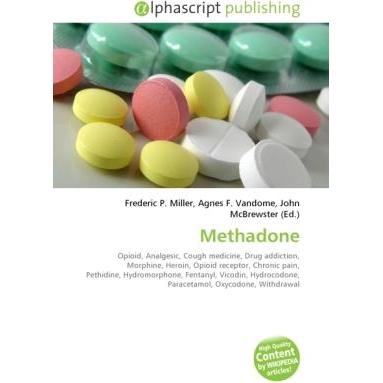 Methadone, Fachbücher von Agnes F. Vandome, John McBrewster, Frederic P. Miller