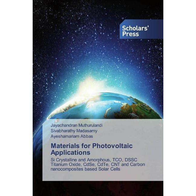 Materials for Photovoltaic Applications, Fachbücher von Jayachandran Muthurulandi, Ayeshamariam Abbas, Sivabharathy Mada...