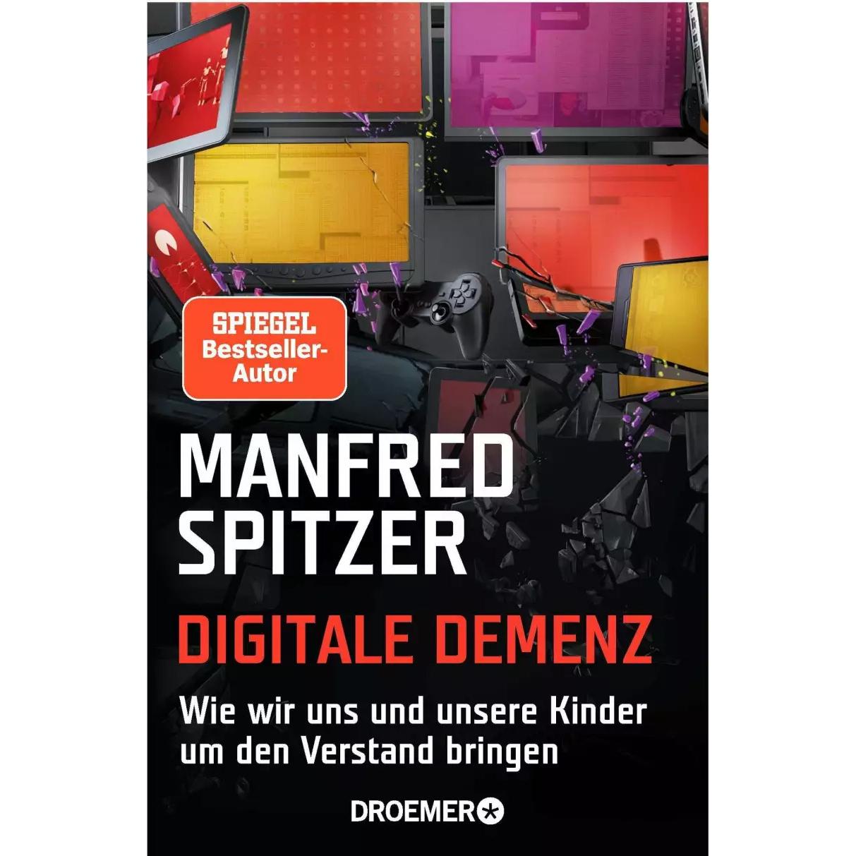 Droemer Knaur, Spitzer, Digitale Demenz