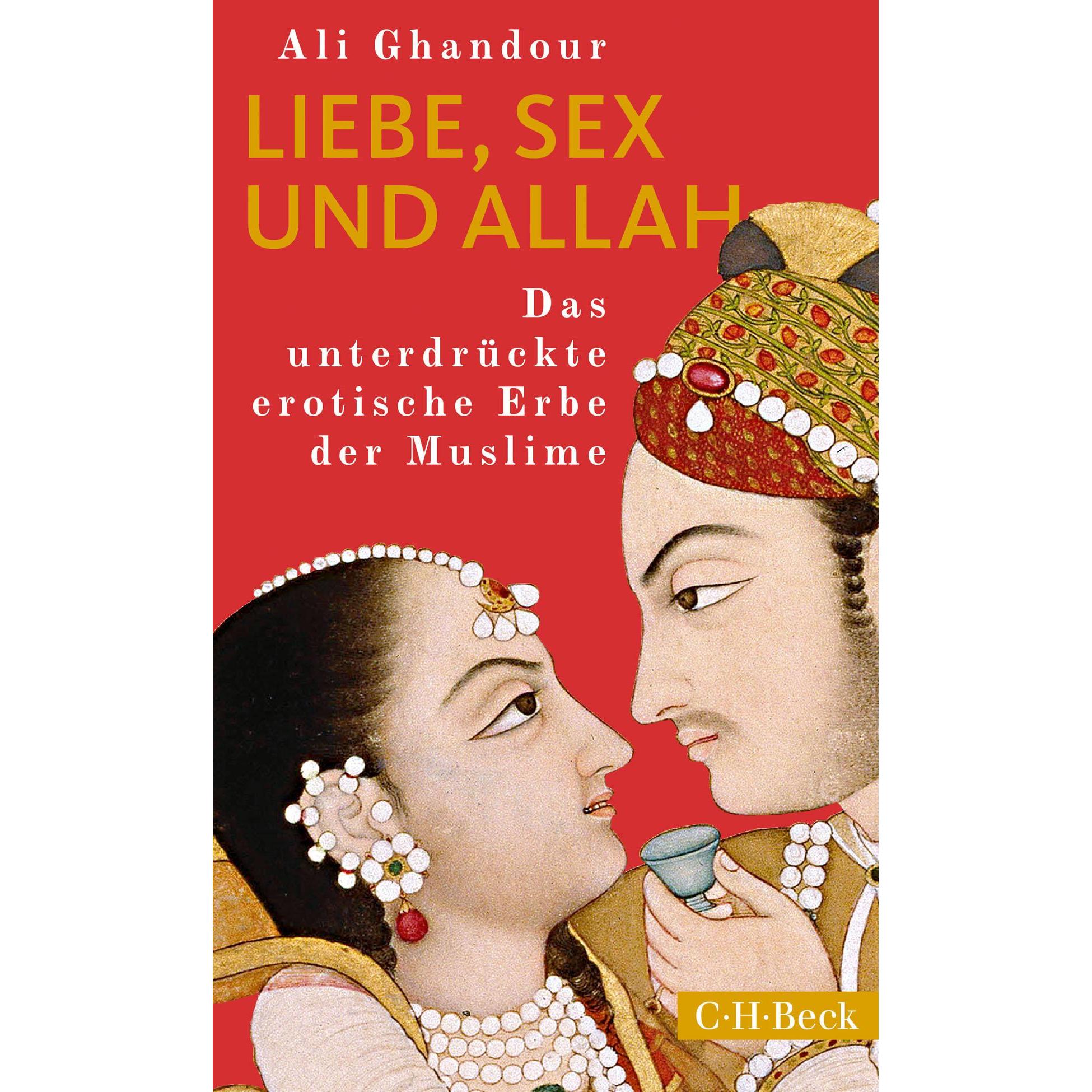 Liebe, Sex und Allah, Sachbücher von Ali Ghandour