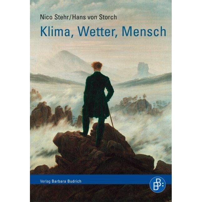 Klima, Wetter, Mensch, Fachbücher von Hans von Storch, Nico Stehr