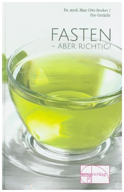 Produktbild Fasten - aber richtig (Deutsch, Ilse Gutjahr, Max Otto Bruker, 2024)