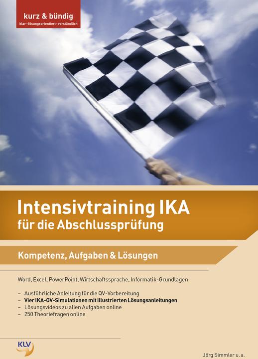 Image du produit Intensivtraining IKA für die Abschlussprüfung (Allemand, Jörg Simmler, 2018)