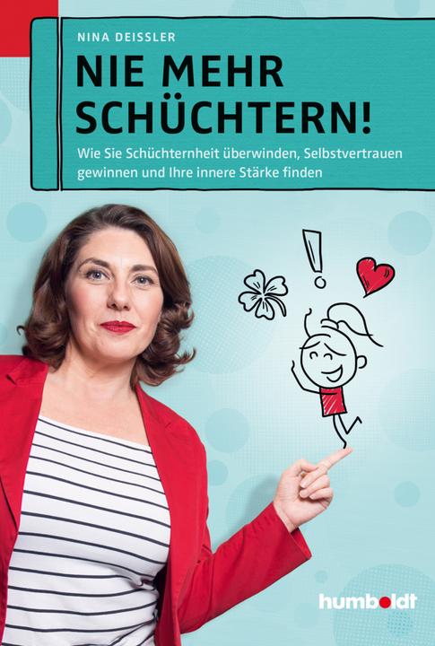 Produktbild Nie mehr schüchtern (Deutsch, Nina Deissler, 2018)