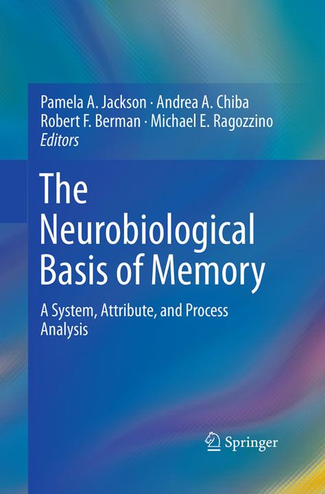 Produktbild The Neurobiological Basis of Memory (Englisch, Andrea A. Chiba, Michael E. Ragozzino, Pamela A. Jackson, Robert F. Berman, 2016)