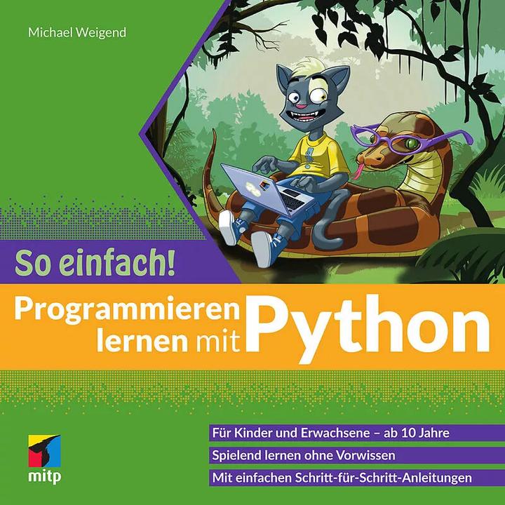 Image du produit Programmieren lernen mit Python - so einfach! (Allemand, Michael, Weigend, 2023)