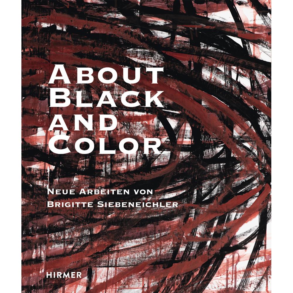 About Black and Color, Sachbücher von Brigitte Siebeneichler
