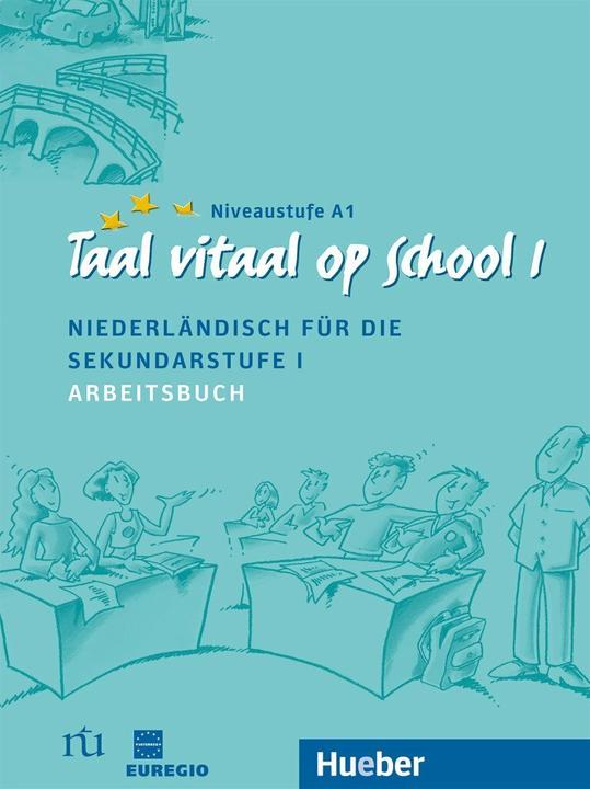 Produktbild Taal vitaal op school 1. Arbeitsbuch (Deutsch, Hubertus Wynands, Stephen Fox, 2013)