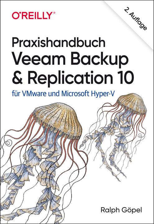 Produktbild Praxishandbuch Veeam Backup & Replication 10 (Deutsch, Ralph Göpel, 2020)