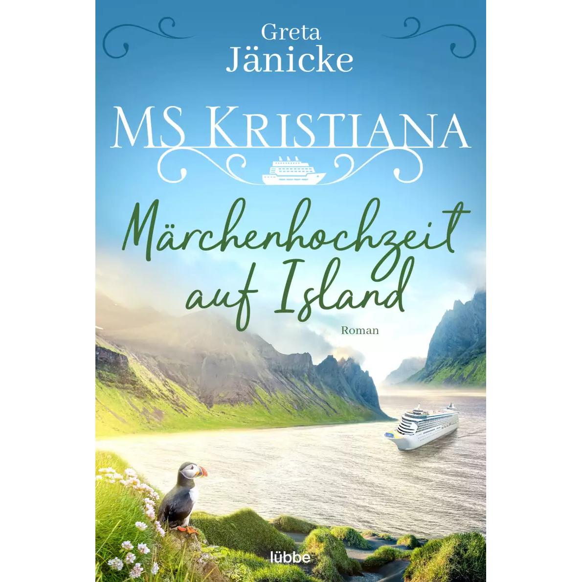 MS Kristiana - Märchenhochzeit auf Island, Belletristik von Greta Jänicke