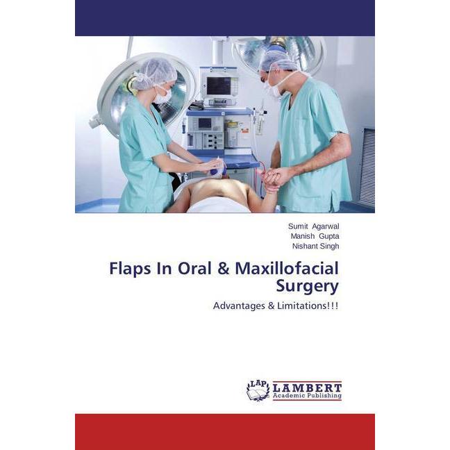 Flaps In Oral & Maxillofacial Surgery, Fachbücher von Manish Gupta, Nishant Singh, Sumit Agarwal