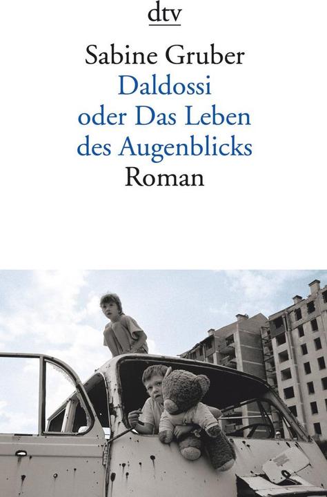Produktbild Daldossi oder Das Leben des Augenblicks (Sabine Gruber, Deutsch)