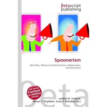 Spoonerism, Fachbücher von Susan F. Marseken, Miriam T. Timpledon, Lambert M. Surhone
