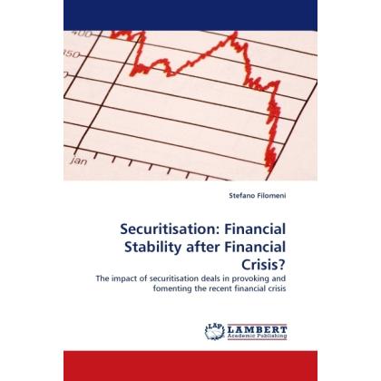 Securitisation: Financial Stability after Financial Crisis?, Fachbücher von Stefano Filomeni