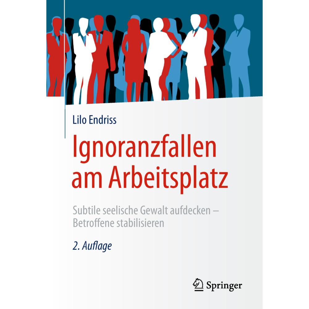 Ignoranzfallen am Arbeitsplatz, Fachbücher von Lilo Endriss