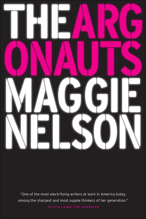 Produktbild The Argonauts (Englisch, Maggie Nelson, 2016)
