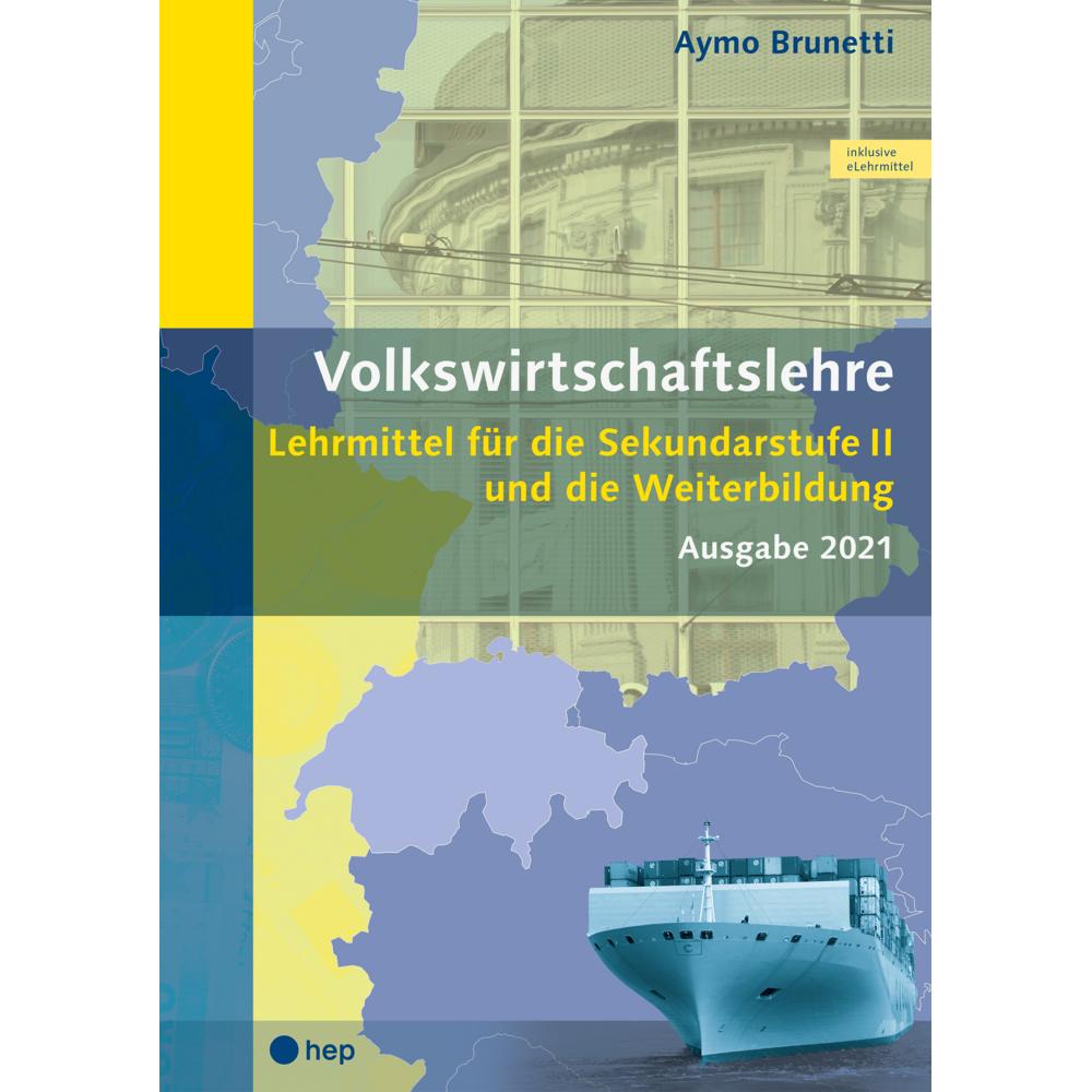Thumbnail - Volkswirtschaftslehre (Print inkl. eLehrmittel, Neuauflage), Schulbücher von Aymo Brunetti
