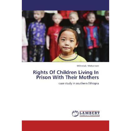 Rights Of Children Living In Prison With Their Mothers, Ratgeber