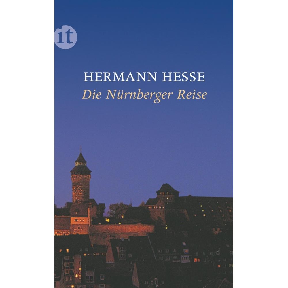 Die Nürnberger Reise, Belletristik von Hermann Hesse
