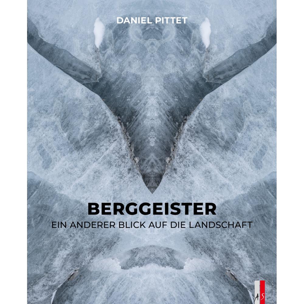 Berggeister, Sachbücher von Daniel Pittet